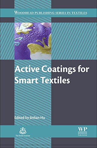 Stock image for Active Coatings for Smart Textiles (Woodhead Publishing Series in Textiles) for sale by Brook Bookstore On Demand