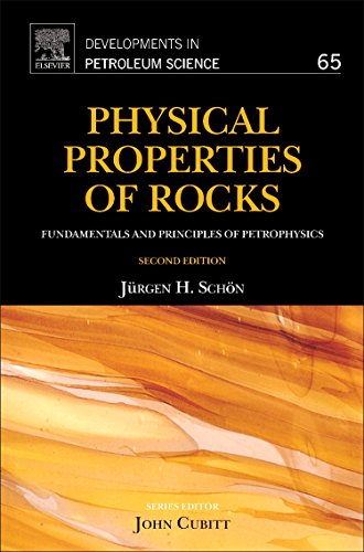 Stock image for Physical Properties of Rocks: Fundamentals and Principles of Petrophysics (Developments in Petroleum Science): Volume 65 for sale by Chiron Media