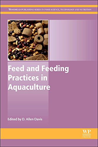 Beispielbild fr Feed and Feeding Practices in Aquaculture (Woodhead Publishing Series in Food Science, Technology and Nutrition) zum Verkauf von Chiron Media