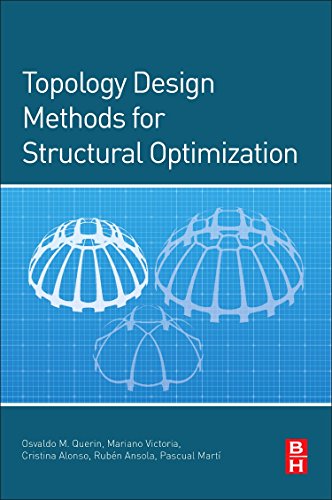 9780081009161: Topology Design Methods for Structural Optimization