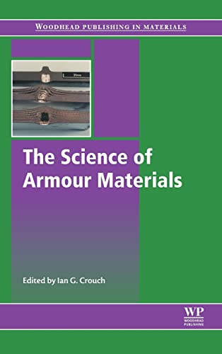 Stock image for The Science of Armour Materials (Woodhead Publishing in Materials) for sale by Brook Bookstore On Demand