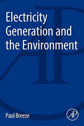 Beispielbild fr Electricity Generation and the Environment (The Power Generation Series) zum Verkauf von Monster Bookshop