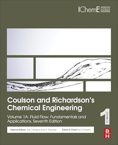 9780081010990: Coulson and Richardson's Chemical Engineering: Volume 1A: Fluid Flow: Fundamentals and Applications (Coulson & Richardson's Chemical Engineering)