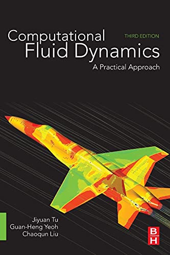 Stock image for Computational Fluid Dynamics: A Practical Approach for sale by GF Books, Inc.