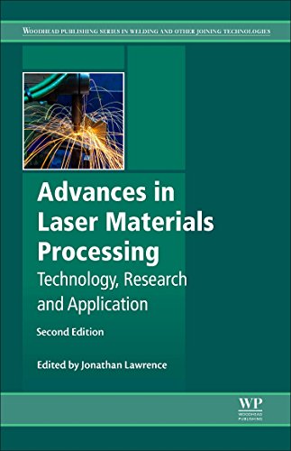 Stock image for Advances in Laser Materials Processing: Technology, Research and Applications (Woodhead Publishing Series in Welding and Other Joining Technologies) for sale by Brook Bookstore On Demand