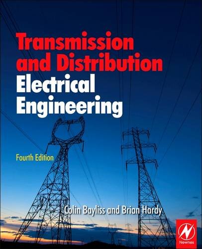9780081013489: Transmission and Distribution Electrical Engineering