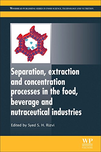 Beispielbild fr Separation, Extraction and Concentration Processes in the Food, Beverage and Nutraceutical Industries (Woodhead Publishing Series in Food Science, Technology and Nutrition) zum Verkauf von Brook Bookstore On Demand