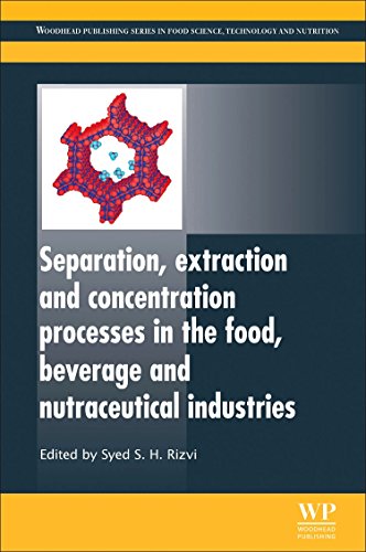 9780081014844: Separation, Extraction and Concentration Processes in the Food, Beverage and Nutraceutical Industries (Woodhead Publishing Series in Food Science, Technology and Nutrition)