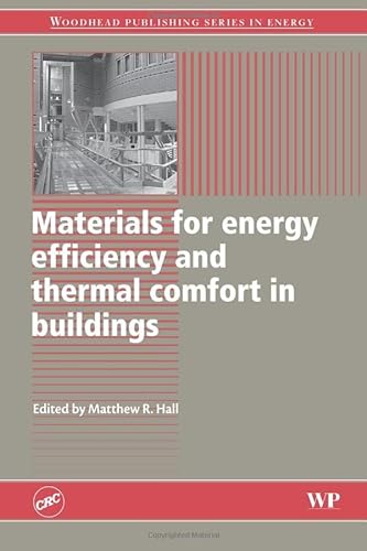 Stock image for Materials for Energy Efficiency and Thermal Comfort in Buildings (Woodhead Publishing Series in Energy) for sale by Brook Bookstore On Demand