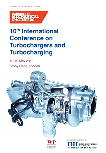 9780081016626: 10th International Conference on Turbochargers and Turbocharging