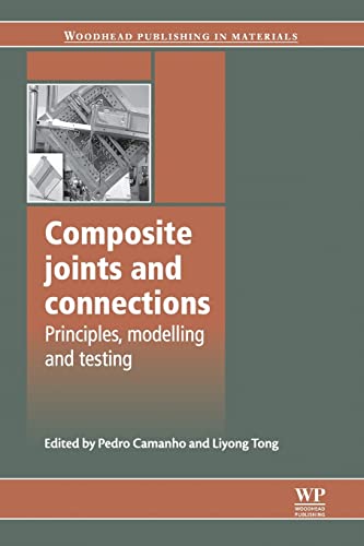 9781845699901: Composite Joints and Connections: Principles, Modelling