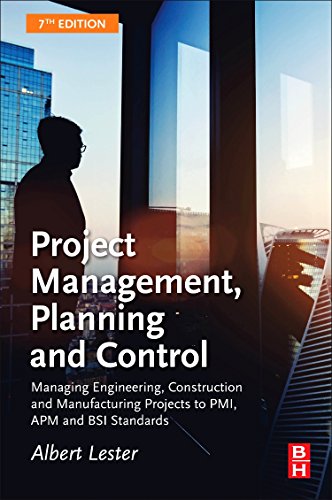 Beispielbild fr Project Management, Planning and Control: Managing Engineering, Construction and Manufacturing Projects to PMI, APM and BSI Standards zum Verkauf von Phatpocket Limited