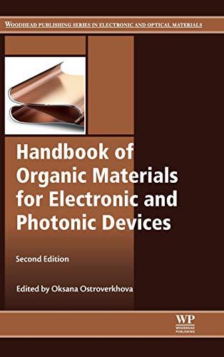 Stock image for Handbook of Organic Materials for Electronic and Photonic Devices: Properties and Applications (Woodhead Publishing Series in Electronic and Optical Materials) for sale by Brook Bookstore On Demand