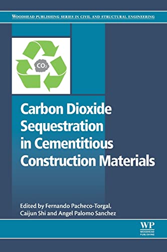 Stock image for Carbon Dioxide Sequestration in Cementitious Construction Materials for sale by Revaluation Books