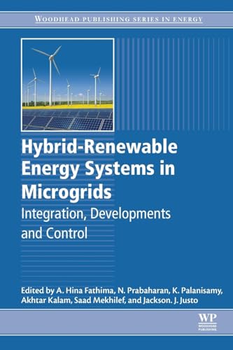 Stock image for Hybrid-Renewable Energy Systems in Microgrids: Integration, Developments and Control (Woodhead Publishing Series in Energy) for sale by Brook Bookstore On Demand