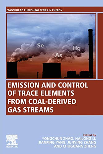 Stock image for Emission and Control of Trace Elements from Coal-Derived Gas Streams - 1st ed for sale by Basi6 International