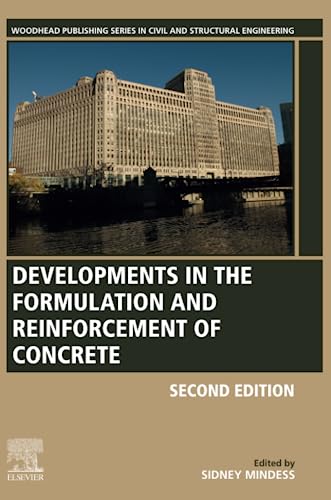 Stock image for Developments in the Formulation and Reinforcement of Concrete (Woodhead Publishing Series in Civil and Structural Engineering) for sale by Brook Bookstore On Demand