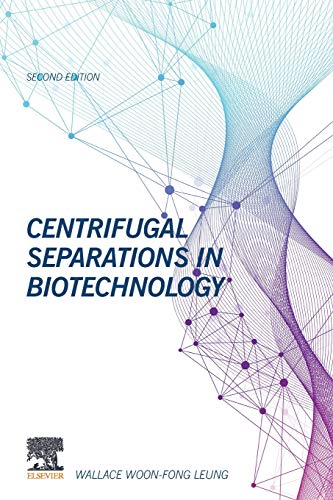9780081026342: Centrifugal Separations in Biotechnology
