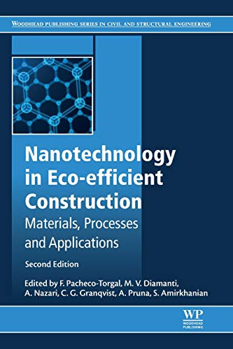 Imagen de archivo de Nanotechnology in Eco-efficient Construction: Materials, Processes and Applications (Woodhead Publishing Series in Civil and Structural Engineering) a la venta por Brook Bookstore On Demand