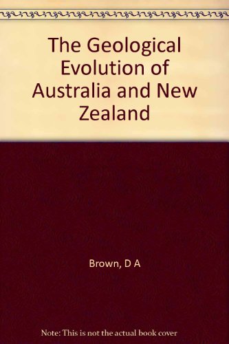 Beispielbild fr THE GEOLOGICAL EVOLUTION OF AUSTRALIA AND NEW ZEALAND. zum Verkauf von Cambridge Rare Books