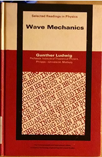 9780082032045: Wave mechanics (Commonwealth and international library. Selected readings in physics)