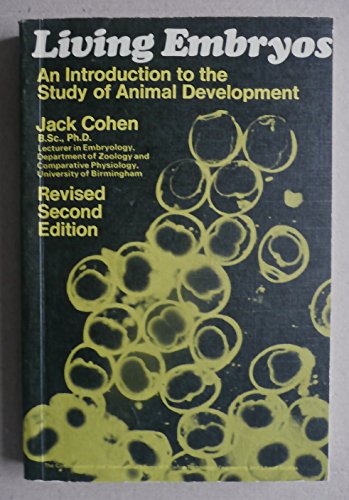 9780082032151: Living embryos: An introduction to the study of animal development (Commonwealth and international library. Zoology division)