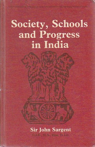 9780082038085: Society, schools, and progress in India (The Commonwealth and international library. Education and educational research division)
