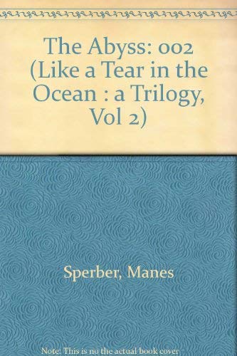 9780084191054: The Abyss (LIKE A TEAR IN THE OCEAN : A TRILOGY, VOL 2)