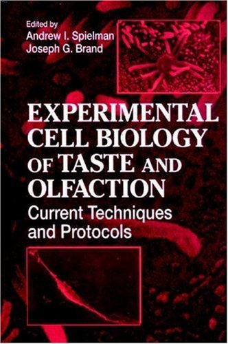 9780084937645: Experimental Cell Biology of Taste and Olfaction: Current Techniques and Protocols