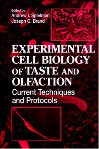 9780084937645: Experimental Cell Biology of Taste and Olfaction : Current Techniques and Protocols