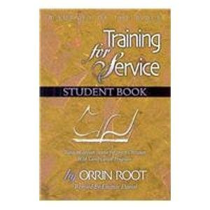 Stock image for Training For Service: A Survey of the Bible, Student Book for sale by the good news resource