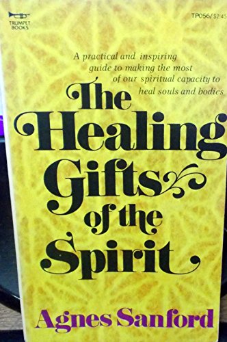 Imagen de archivo de The Healing Gifts of the Spirit (Trumpet Books) a la venta por ThriftBooks-Atlanta