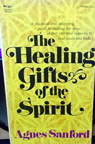 9780087981560: The Healing Gifts of the Spirit (Trumpet Books)