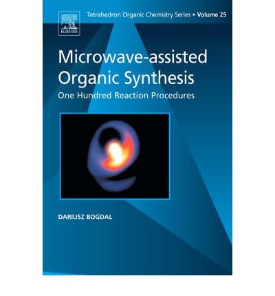 9780088446242: Microwave-assisted Organic Synthesis - One Hundred Reaction Procedures