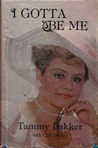 Stock image for I Gotta be Me for sale by Half Price Books Inc.