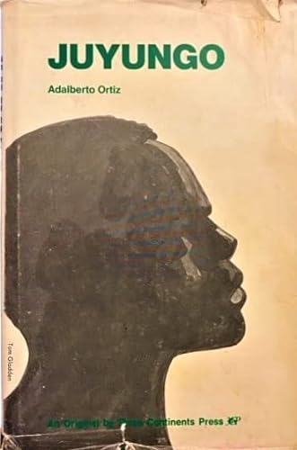 9780089410907: Juyungo a Classic Afro-Hispanic Novel