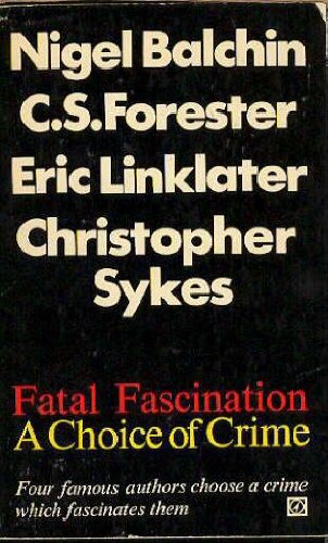 Beispielbild fr Fatal Fascination: A Choice of Crime zum Verkauf von Aaron Books