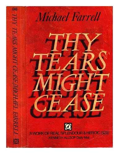 Stock image for Thy Tears Might Cease for sale by WorldofBooks