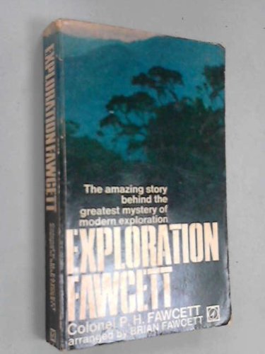 Imagen de archivo de Exploration Fawcett a la venta por Stirling Books