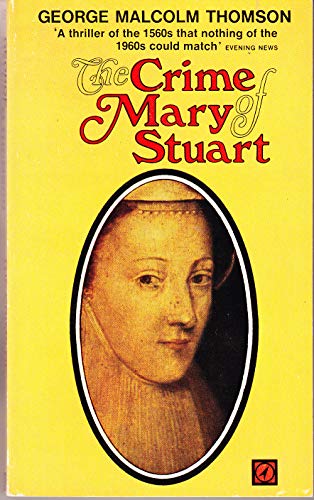 Imagen de archivo de The Crime of Mary Stuart a la venta por Better World Books