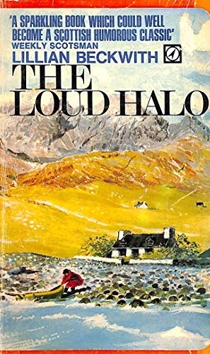 'LOUD HALO, THE' (9780090010806) by Beckwith, Lillian