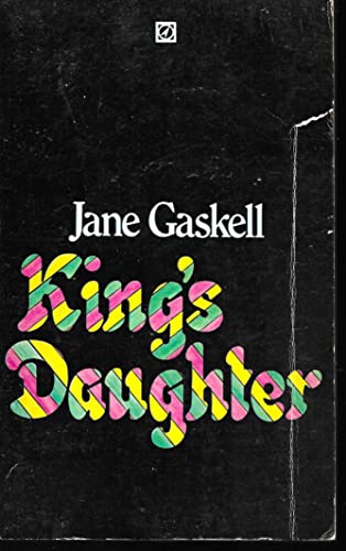 9780090016808: King's Daughter by Gaskell, Jane
