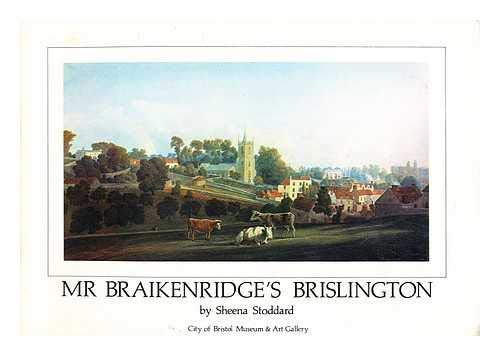 9780090019137: Mr. Braikenridge's Brislington