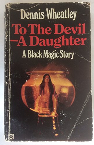 9780090020409: To the Devil a Daughter