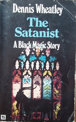 Beispielbild fr The Satanist, a Black Magic Story (Arrow Books) zum Verkauf von Comic World