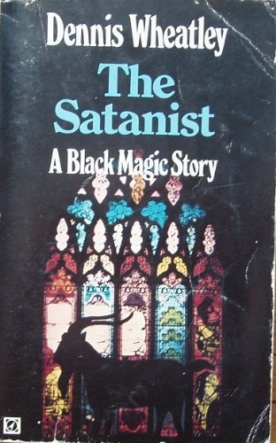 Stock image for The Satanist, a Black Magic Story (Arrow Books) for sale by Comic World