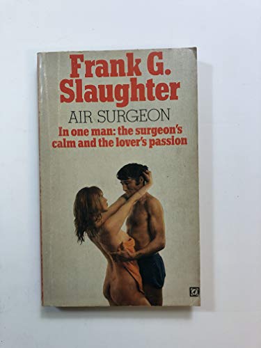 Air Surgeon (9780090032204) by Frank G. Slaughter