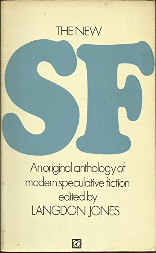 The New SF - An original anthology of modern speculative fiction (9780090038909) by Langdon Jones