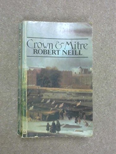 Crown and Mitre (9780090043309) by Robert Neill