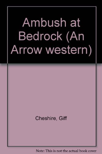 9780090043408: Ambush at Bedrock (An Arrow western)